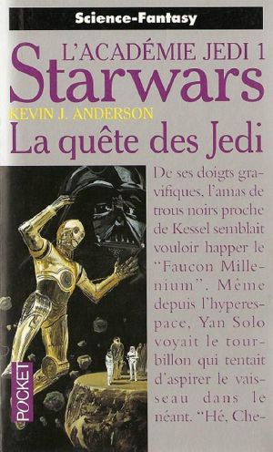 [Star Wars: The Jedi Academy Trilogy 01] • La Quête Des Jedi (An 11)